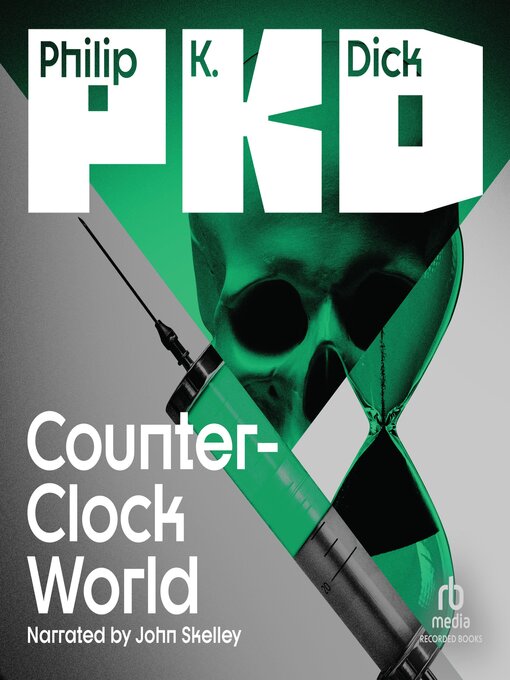 Title details for Counter-Clock World by Philip K. Dick - Wait list